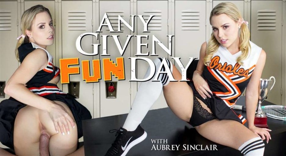 Any Given Funday - Aubrey Sinclair (GearVR) - xVirtualPornbb